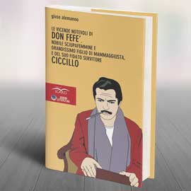 Alemanno, Le vicende notevoli di Don Fefè e Ciccillo